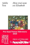 Mon vrai nom est Élisabeth vignette